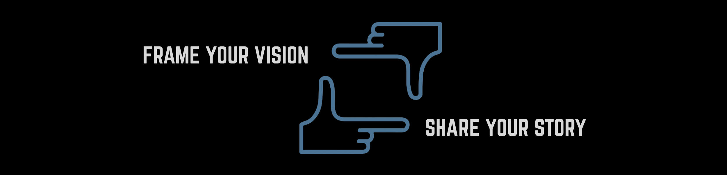 "Frame your vision, share your story" — footer image reinforcing the tagline and philosophy behind creating pitch materials for film and TV projects.